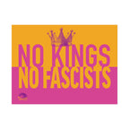 NO KINGS NO FASCISTS Protest Sign Poster