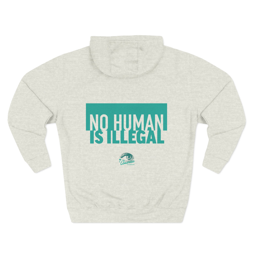 "No Human Is Illegal" Hoodie Political Statement Pullover