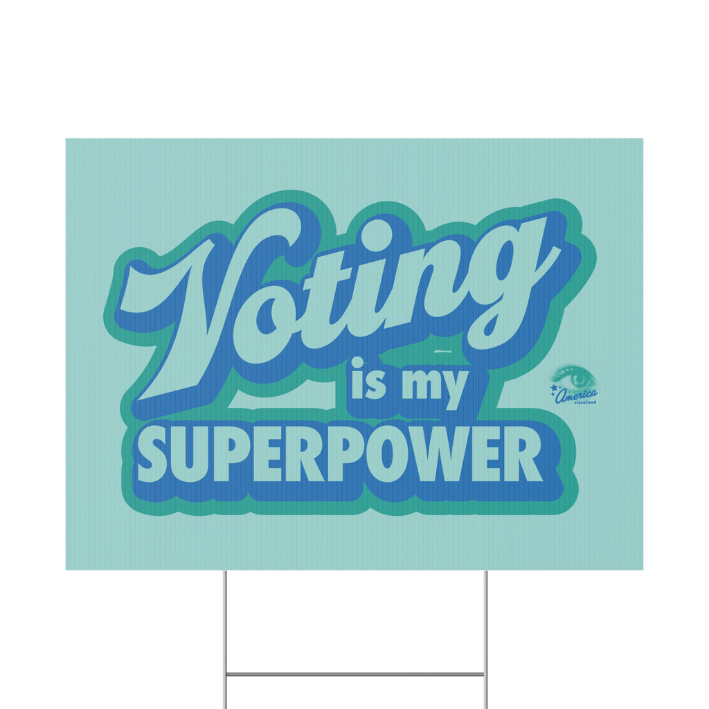 "Voting Is My Superpower" Plastic Yard Sign — Political Campaign Lawn Sign