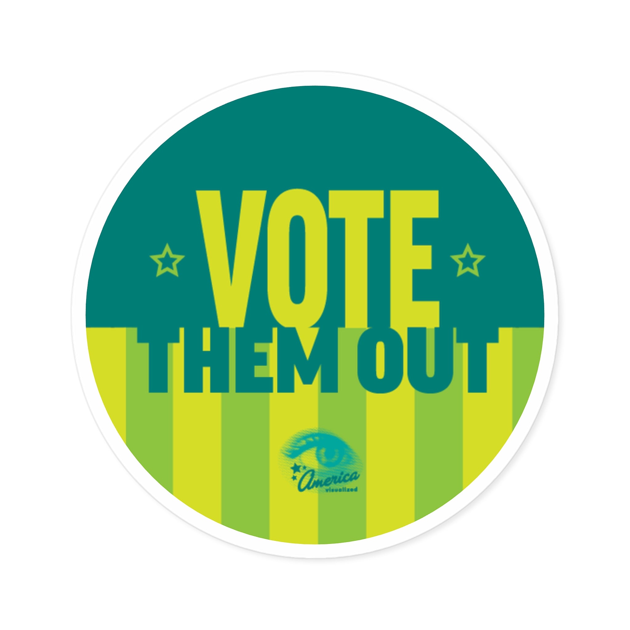 "Vote Them Out" Round Sticker
