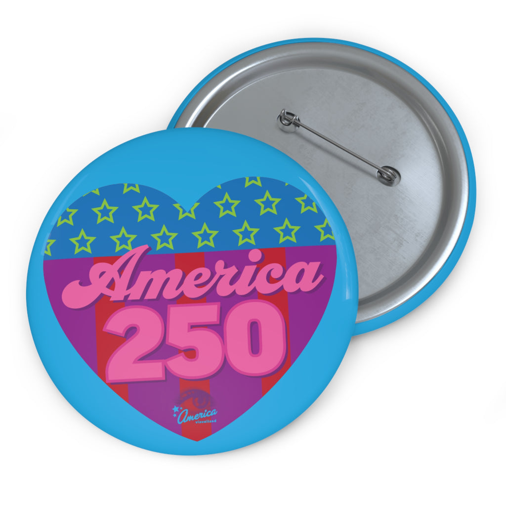 America 250 Heart – America's 250th Birthday Button Pin