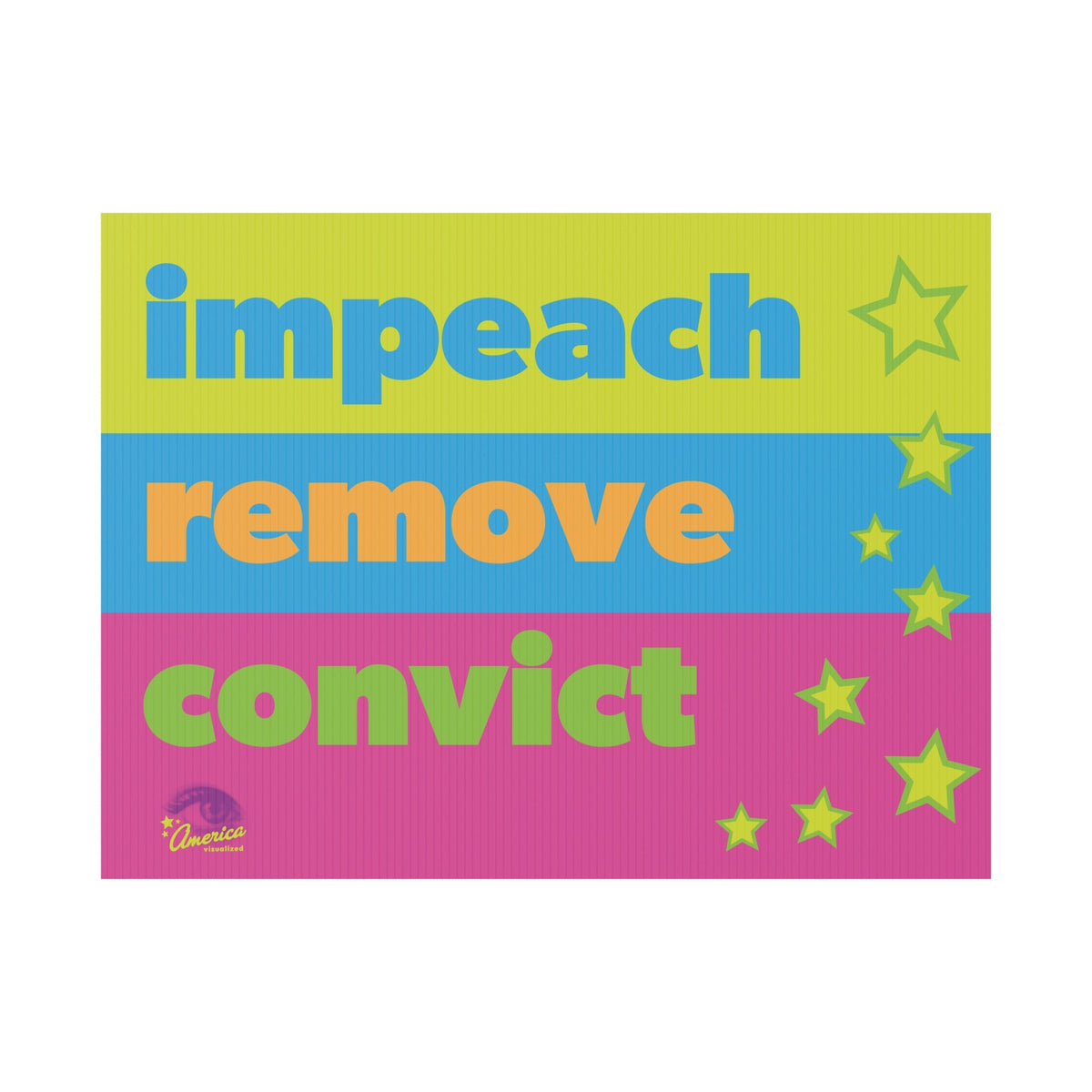 Impeach Remove Convict yard sign